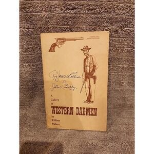 Antique Book Americana Publications / Western Badmen by William Waters 1954